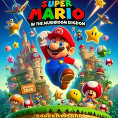 the poster for super mario in the mushroom kingdom, which is being released on nintendo wii