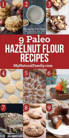 9 paleo hazelnut flour recipes with text overlay