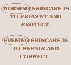 Morning skincare vs Nighttime skincare Skincare Facts, Beauty Skin Quotes, Skin Care Business, Skin Advice