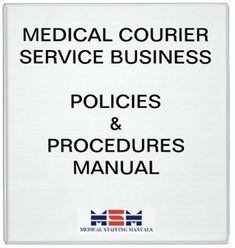 the medical courier service business policy and procedure manual is shown in black on a white background