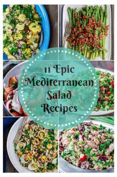 four different salads with text overlay that reads, 11 epic mediterranean salad recipes