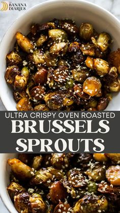 a bowl full of brussel sprouts with sesame seeds in it and the words, ultra crispy oven roasted brussels sprouts