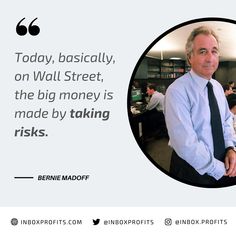 an image of a man with a tie on and quote about wall street, the big money is made by taking riskys