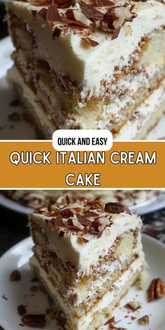 a close up of a piece of cake on a plate with the words quick and easy italian cream cake