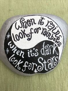 a rock with writing on it that says when to turn look for rains, then it's dark and look for stars