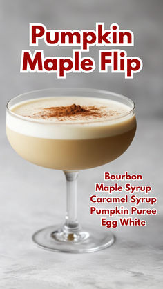 Pumpkin Maple Flip Pureed Eggs, Maple Cocktails Drink Recipes, Maple Syrup Caramel, Pumpkin Cocktails, Autumn Beverages