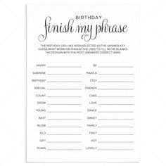 a printable birthday wish card with the words,'finish my phrase'on it