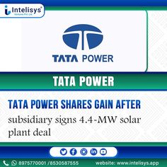 tata power shares gain after subsibiany signs 4 - 4 - m / w solar plant deal