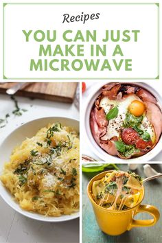 four different pictures with text that says, you can just make in a microwave recipe