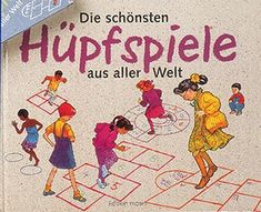 a book with children playing on it and the title'die schonstenn hipspiele aus aller wet '