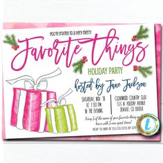 a pink and green holiday party card with presents on it, featuring the words favorite things