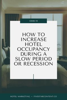 the words how to increase hotel occupancy during a slow period or succession