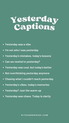 Looking for yesterday captions? Here are the quotes and sayings that make you smile with nostalgia.