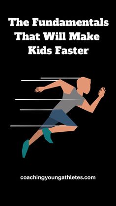 Title: The Fundamentals That Will Make Kids Faster by coachingyoungathletes.com. Image of a Sprinter. Junior High Track Workouts, Increase Speed And Agility, Improve Speed And Agility, Base Running Drills Softball, Increase Speed Workouts, How To Sprint Faster Tips, Strength And Conditioning Workouts Kids, Sprint Drills Running, Speed Drills For Kids