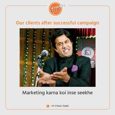 a man standing in front of a microphone with the caption our client after successful campaign marketing kanna koi inse se