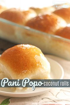 a close up of a plate of food with rolls in the background and text overlay that reads pani pop coconut rolls