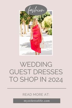 a woman in a red dress with the words wedding guest dresses to shop in 2021