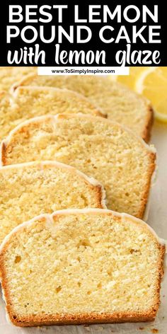 slices of lemon pound cake on a cutting board with the title text overlay reads best lemon pound cake with lemon glaze