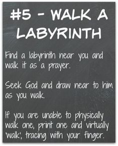 a chalkboard with the words 5 - walk a labyrrinth written on it