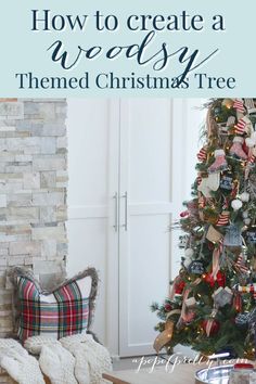 a decorated christmas tree with the words how to create a woolly themed christmas tree