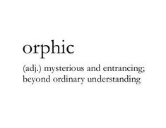 an image with the words orphic written in black and white, on top of it