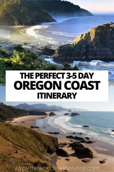 the perfect 3 - day oregon coast itinerary