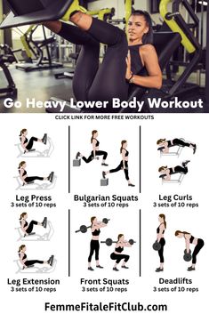 a woman doing squats with the text go heavy lower body workout on her chest