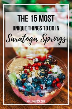 the 15 most unique things to do in saratoga springs