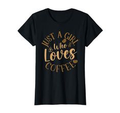 PRICES MAY VARY. Are you thinking of what to give to someone who love caffeine during Christmas or Birthday? This is our amazing and cool designs for coffee lover. Perfect for barista, people who love cup of coffee, and people who love spending their time in coffee shop. Is one cup of coffee not enough for you? Get some more and while wearing this funny and amazing coffee lover designs. Great fit for caffeinated people, coffee lover, and baristas in the coffee shop. Lightweight, Classic fit, Dou Coffee Outfit, Coffee Shirts, Just Kidding, Just A Girl, T Shirt Funny, Branded T Shirts, Coffee Lover, Boy's Clothing, A Girl