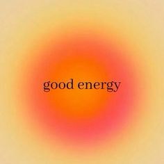 the words good energy are shown in an orange and yellow circle