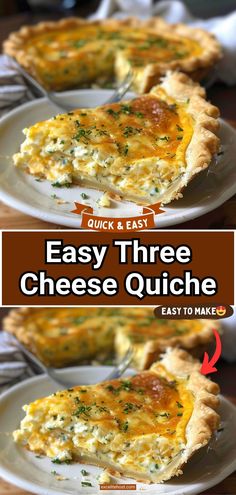 an easy three cheese quiche on a white plate with the title text overlay