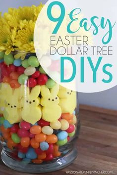 a glass jar filled with yellow flowers and peep holes on the side, text overlay reads 9 easy easter dollar tree diys