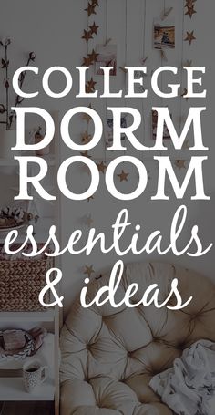 college dorm room essentials and ideas