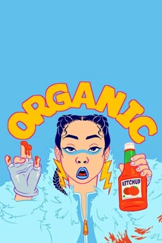 a woman holding a ketchup bottle in front of her face with the words organic on it