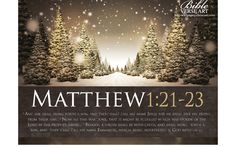 a christmas card with snow covered trees and the words, mathew 12 - 23