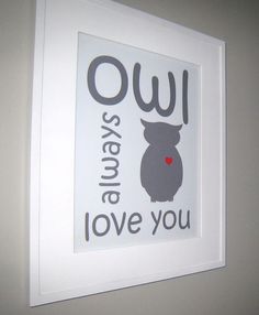 a white framed print with the words owl saying i love you in pink on it