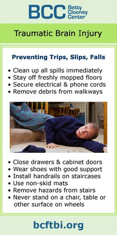 Tips to prevent trips, slips, falls, and traumatic brain injury. Read more about preventing TBIs at http://bcftbi.org/about-tbi/prevent.asp High School Health, Health Teacher, Fall Clean Up, Personal Injury Lawyer, Slip And Fall, Peterborough, Web Hosting Services