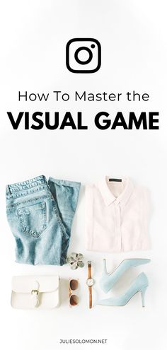 the title for how to master the visual game, with an image of jeans and shoes