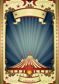 a circus poster with a big top tent and banners on it's sides for your text