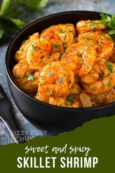 sweet and spicy skillet shrimp in a bowl with parsley garnish on top