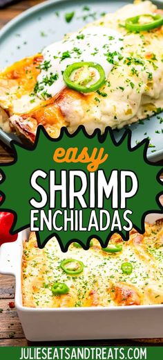 an easy shrimp enchiladas recipe in a casserole dish on a plate