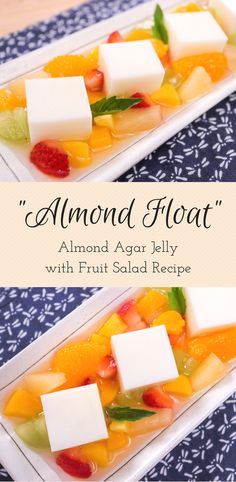 two plates with fruit salad on them and the words'almond floatt'above it