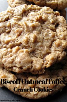 three cookies stacked on top of each other with the words biscuit oatmeal toffe crunch cookies