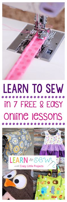 the instructions for how to sew in 7 free and easy sewing lessons with video