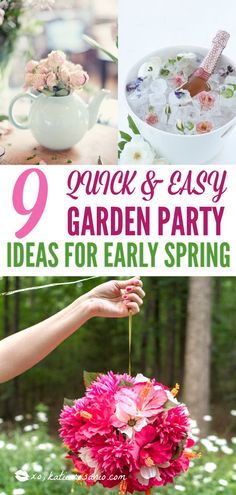 pink flowers are in vases and on the table with text that reads, 9 quick and easy garden party ideas for early spring