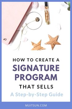 the title for how to create a signature program that sells, with stars on it