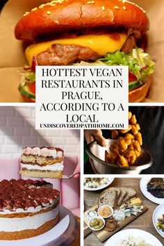 a collage of photos showing different types of food and the words best vegan restaurants in prague according to local