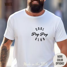 Cool Pop Pop Shirt, Cool Pop Pop Club Shirt, TShirt for Pop Pop, Cool Pop Pop T-Shirt for New Pop Pop, Funny Gift for Pop Pop to Be 💫Dual side seams hold the garment's shape for longer. 💫100% Airlume combed and ringspun cotton (fiber content may vary for different colors) 💫Light fabric (4.2 oz/yd² (142 g/m 💫Runs true to size 📢 Contact us if you need more information: 👉🏿Designed specifically for individuals, companies, groups, families, or any customized idea on a shirt. 👉🏿Buy a quantity of 10 shirts or more to receive the appropriate discount code. 👉🏿If you have any questions or if you have received a product that is unsatisfactory, please reach out to us. 💥 Please make sure to thoroughly review the size and color chart before placing your order! 🧸Thank you for choosing us! White Relaxed Fit Cool T-shirt, Cool White T-shirt For Summer, Cool White Crew Neck T-shirt, Trendy White Slogan Shirt, Cool Pre-shrunk Short Sleeve Tops, Cool Short Sleeve Pre-shrunk Tops, Cool Crew Neck Tops With Text Print, Cool White Tops With Text Print, Cool White Top With Text Print