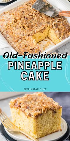 an old fashioned pineapple cake on a plate with the title overlaying it