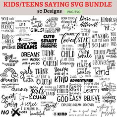 kids / teens saying svg bundle with the words in black and white on it